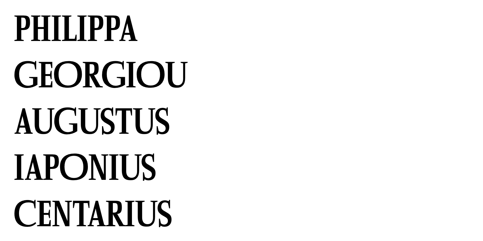 Philippa Georgiou Augustus Iaponius Centarius (gerendert in der Schriftart des Tagesspiegel-Logos)