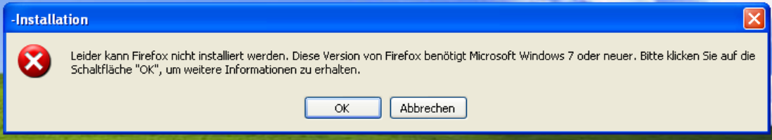 Diese Version von Firefox benötigt Windows XP oder neuer.