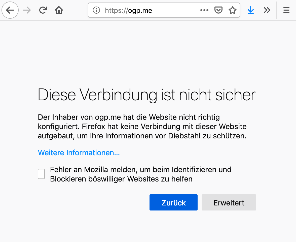 Diese Verbindung ist nicht sicher – Der Inhaber von ogp.me hat die Website nicht richtig konfiguriert. Firefox hat keine Verbindung mit dieser Website aufgebaut, um Ihre Informationen vor Diebstahl zu schützen.