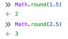 Math.round(1.5) ergibt 2; Math.round(2.5) ergibt 3